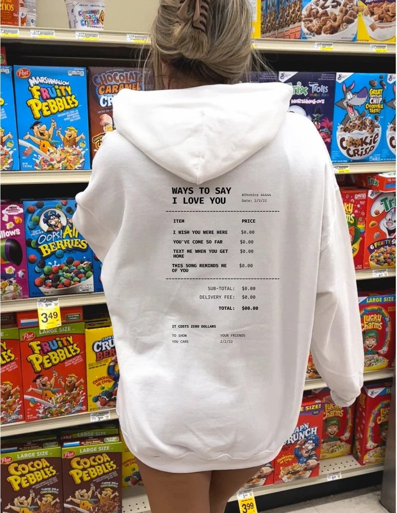 Way To Say I Love You Trendy Hoodie